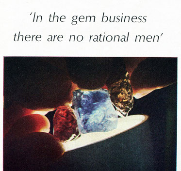 In the gem business there are no rational men